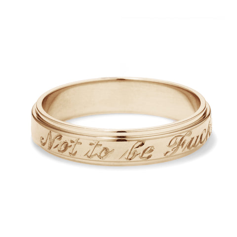 A yellow gold flat edge band in 3mm with "Not to Be F**ked With" engraved on the outside., Yellow Gold